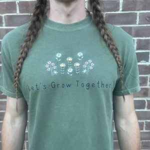 Let’s grow together T-shirt